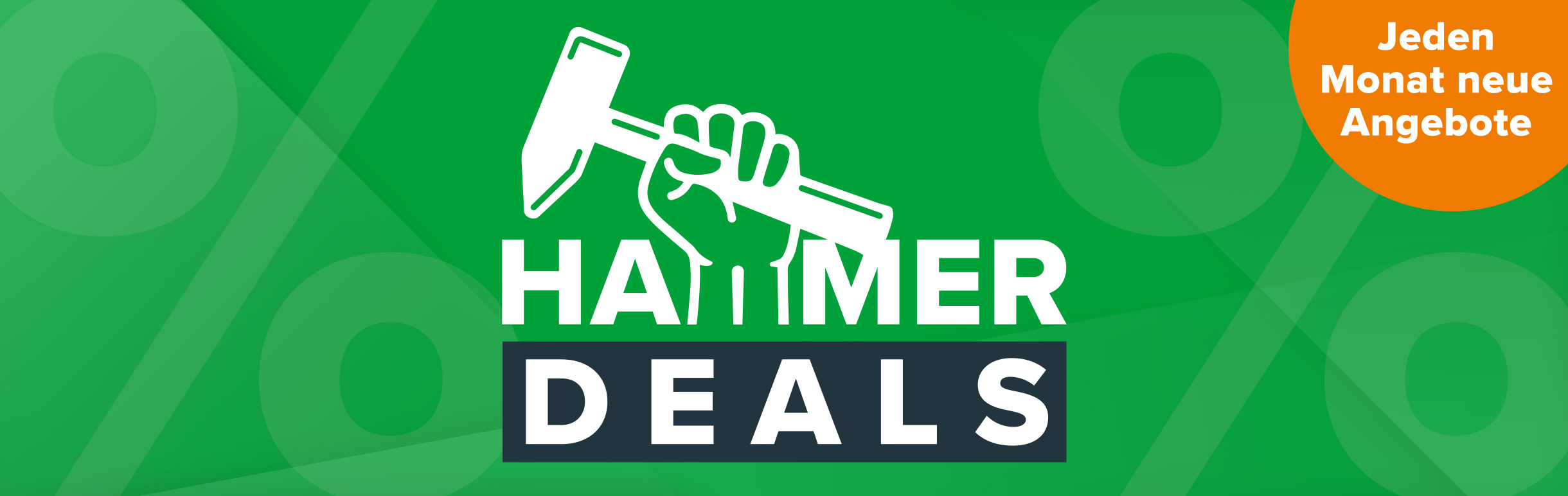 Sichern Sie sich die besten Deals – jeden Monat neu!